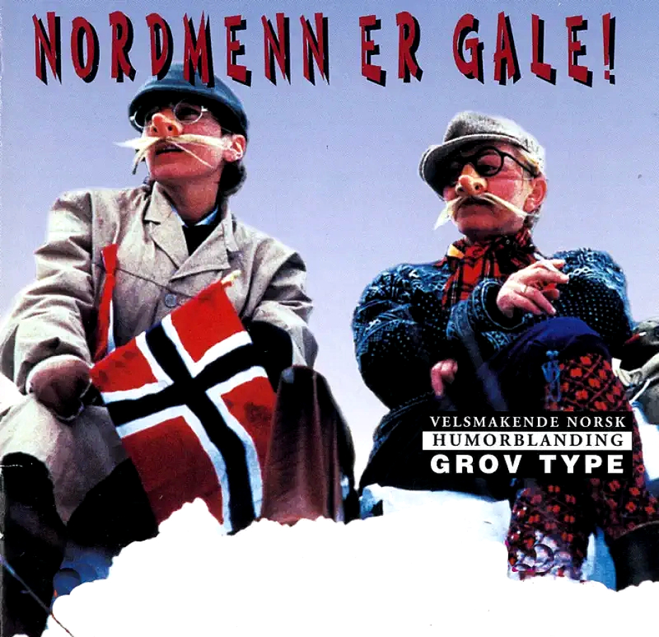 Nordmenn er gale