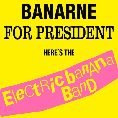Banarne for president