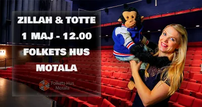 Zillah & Totte, Folkets Hus Motala